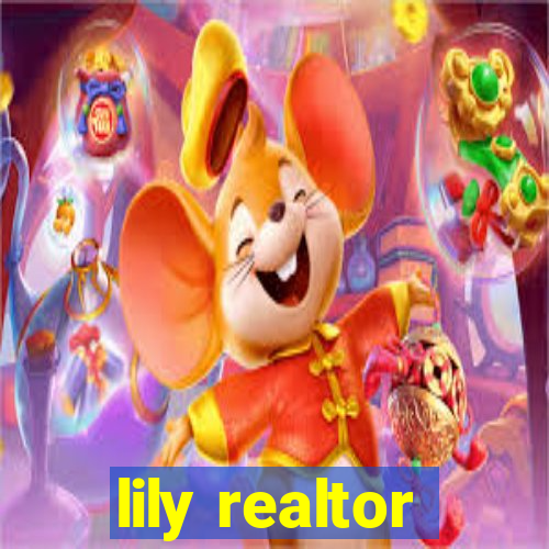 lily realtor